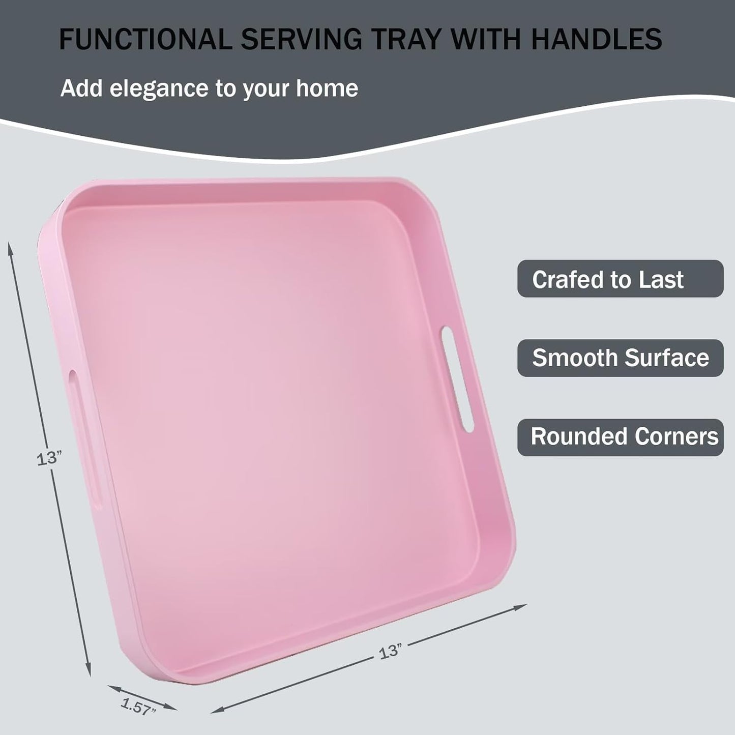 Square Pink Decorative Serving Tray with Handles, Versatile Ottoman Tray for Coffee Table, Entertaining, Outdoor Patio, Living Room, 13”*13”*1.6”
