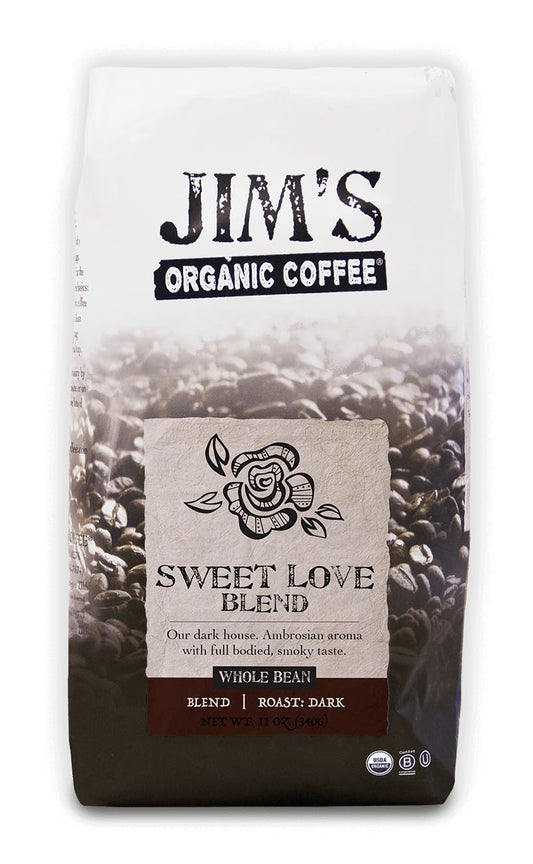 Jim’s Organic Coffee – Sweet Love Blend – Whole Bean, Dark Roast, Bold 11 oz Bag
