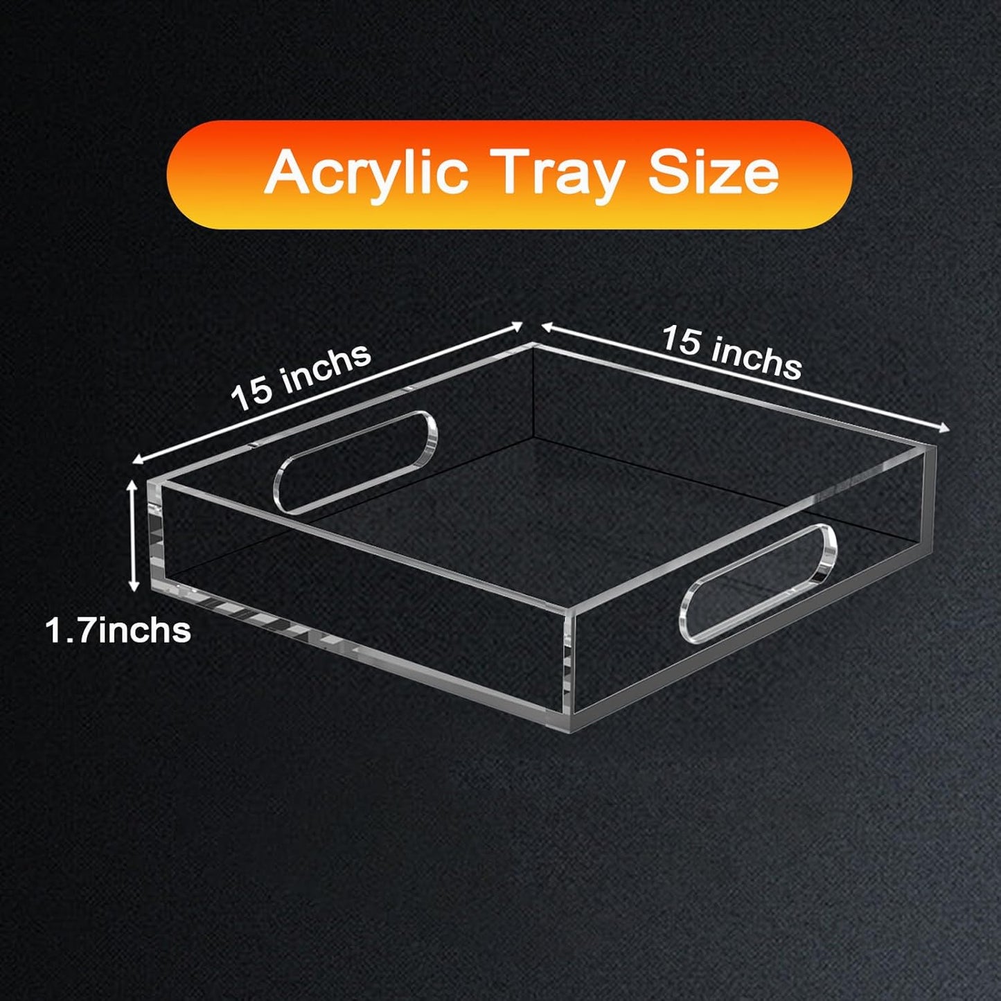15 * 15 Acrylic Tray for Ottoman, Serving Tray with Handle, Lucite Tray Organizer for Bench, Coffee Table Countertop, Kitchen, Bathroom, Living Room, Powder Room