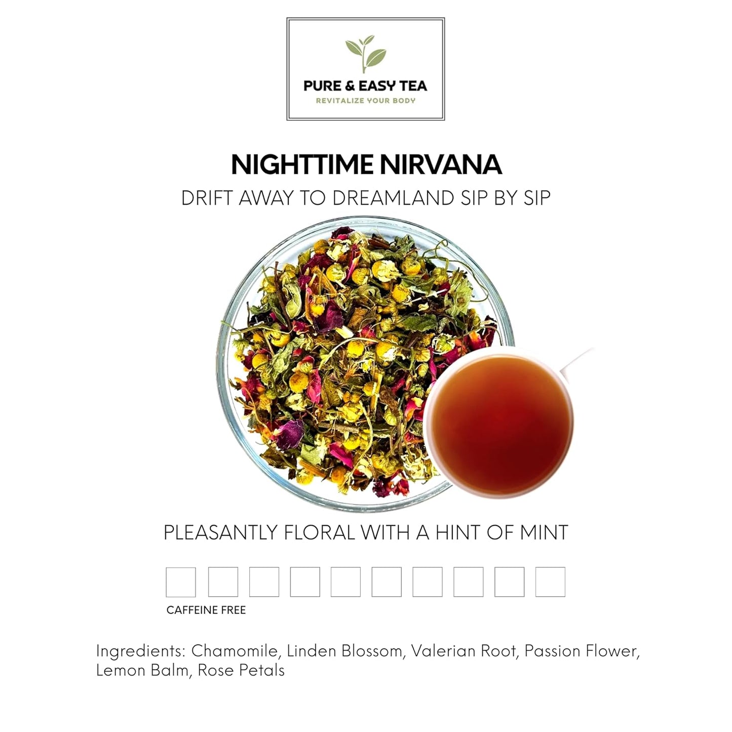 Pure And Easy Tea, Nighttime Nirvana, Natural Sleep & Relaxation Tea, Caffeine-Free Loose Leaf Blend with Chamomile, Lavender & Lemon Balm, Premium Wellness Tea, 30-Day Supply, 100g