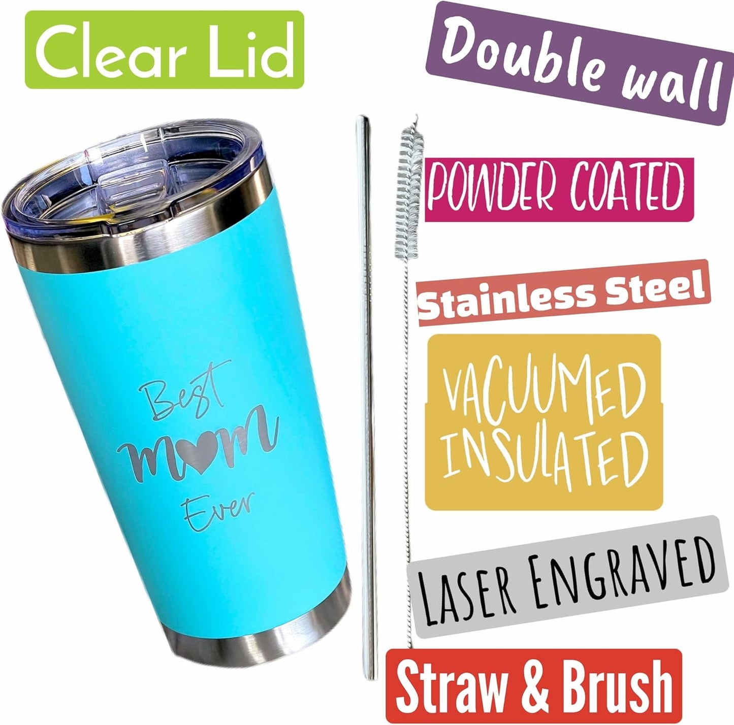 QualityVibe Best Mom Ever 20 Oz Insulated Stainless Steel Tumbler With Lid, Straw & Brush. Gift Idea For Mom Birthday, Mother's Day Or New Mom. Laser Engraved. Aqua