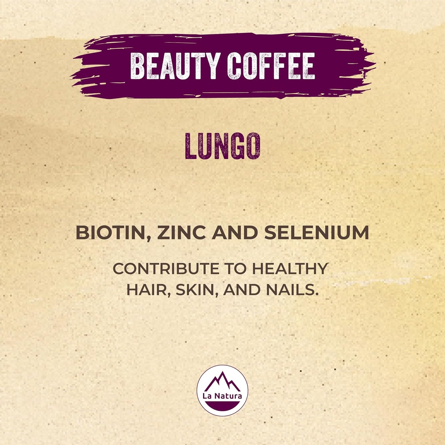 La Natura Lifestyle Beauty Coffee Pods - Lungo Roast European-Style with Biotin, Zinc & Selenium for Hair, Skin & Nails Health - Nespresso Original Line Compatible Pods - Pack of 10